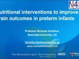 Nutritional Interventions To Improve Brain Outcomes In Preterm Infants