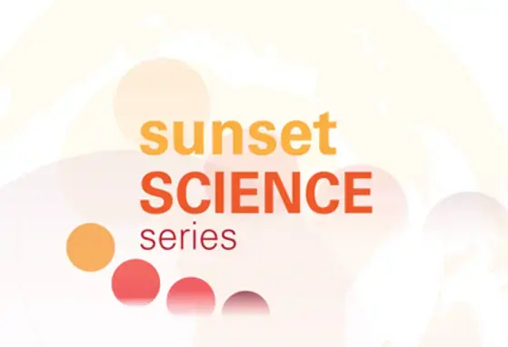 Sunset Science Series