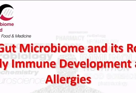 The Gut Microbiome and its Role in Early Immune Development and Allergies
