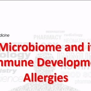 The Gut Microbiome and its Role in Early Immune Development and Allergies