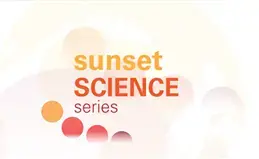 Sunset Science Series Sunset Science Series