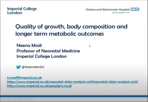 Quality Of Growth, Body Composition And Longer Term Metabolic Outcomes Quality Of Growth, Body Composition And Longer Term Metabolic Outcomes
